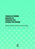 TERAPIA DE PRESIÓN NEGATIVA EN PACIENTES CON ÚLCERAS POR PRESIÓN