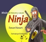 Libro Misión de mocos y cacas Ninja, autor Esteban Diaz