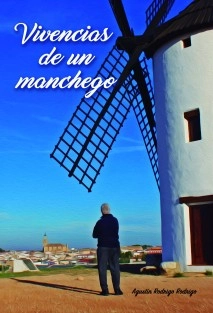 Vivencias de un manchego