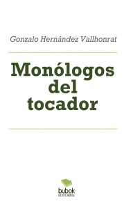 Monólogos del tocador