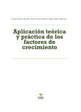 Aplicación teórica y práctica de los factores de crecimiento