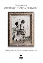 Libro Cartas de otoño a mi madre, autor serenaavila