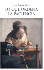 Lo que ordena la paciencia
