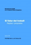 El futur del treball. Reptes i propostes