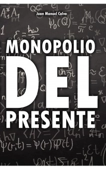 Monopolio del presente