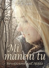 Libro Mi manchi tu, autor F. J. Sanz