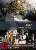 Tesla: mundos alternos I