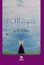 Libro LOS MENSAJEROS, autor reynaaldrete