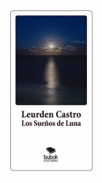 Libro Los Sueños de Luna, autor Leurden Castro