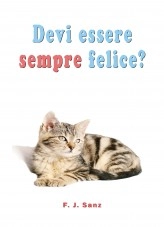 Libro Devi essere sempre felice?, autor F. J. Sanz