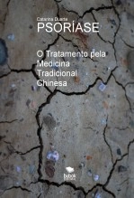 Libro PSORÍASE O TRATAMENTO PELA MEDICINA TRADICIONAL CHINESA, autor 8 autores
