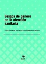 Libro Sesgos de género en la atención sanitaria, autor cardenascristi