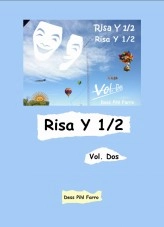 Libro Risa Y 1/2 Vol. Dos, autor Dess Pihl Farro