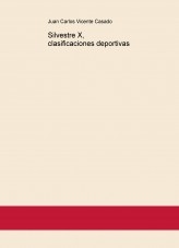 Silvestre X, clasificaciones deportivas