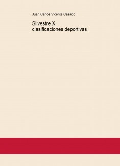 Silvestre X, clasificaciones deportivas