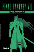 Final Fantasy VII - Guía Argumental