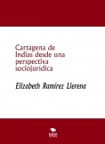 Cartagena de Indias desde una perspectiva sociojurídica