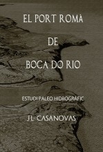 Libro EL PORT ROMÀ DE BOCA DO RIO, autor Jose Luis Casanovas Olmos