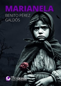 Libro Marianela (edición en letra grande), autor Ediciones LetraGRANDE