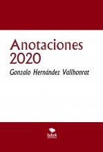 Libro Anotaciones 2020, autor Gonzalo Hernández Vallhonrat