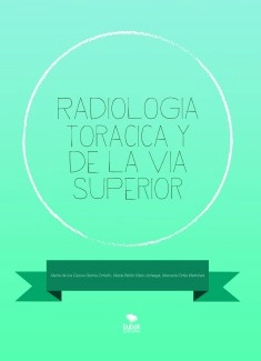 Radiologia Toracica y de la via superior