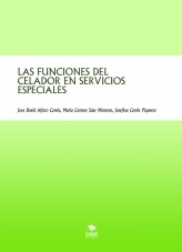 Libro LAS FUNCIONES DEL CELADOR EN SERVICIOS ESPECIALES, autor Miriam Macia Saez