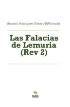 Libro Las Falacias de Lemuria (Rev 2), autor Ricardo Ernesto Rodríguez Garay