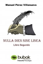 Libro NULLA DIES SINE LINEA Libro Segundo, autor Manuel Pérez Villanueva