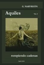 Libro Aquiles - Rompiendo cadenas, autor Gonzalo Alcaide Narvreón
