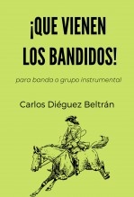 Libro ¡QUE VIENEN LOS BANDIDOS!, autor Educando en Banda