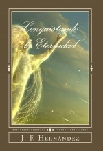 Libro Conquistando la Eternidad: Hojas al Viento, autor Editorial Alvi Books