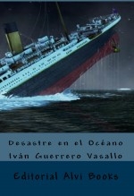 Libro Desastre en el Océano, autor Editorial Alvi Books
