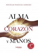 Libro Alma Corazón y Manos, autor NICOLAS PASCUAL