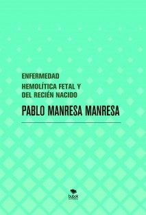 ENFERMEDAD HEMOLÍTICA FETAL Y DEL RECIÉN NACIDO