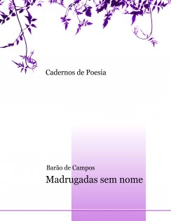 Madrugadas sem nome