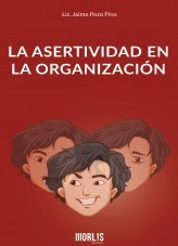 Libro La Asertividad en la Organización, autor jpozo