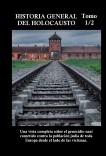 HISTORIA GENERAL DEL HOLOCAUSTO (1/2)