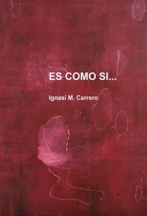 Es como si...
