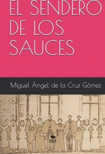 EL SENDERO DE LOS SAUCES