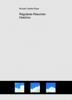 Regulares Resumen Histórico