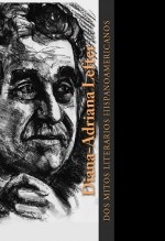 Libro Dos Mitos Literarios Hispanoamericanos, autor Editorial Alvi Books