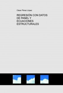 REGRESIÓN CON DATOS DE PANEL Y ECUACIONES ESTRUCTURALES
