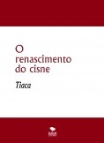 O renascimento do cisne