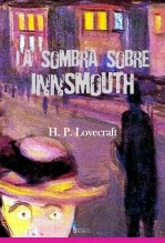 Libro La sombra sobre Innsmouth, autor jaqmontilla