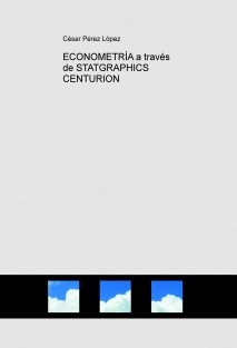 ECONOMETRÍA a través de STATGRAPHICS CENTURION