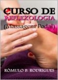 CURSO DE REFLEXOLOGIA (Massagem Podal)