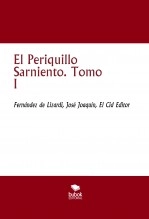 Libro El Periquillo Sarniento. Tomo I, autor El Cid Editor 