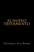 Libro El Nuevo Testamento, autor Editorial Alvi Books