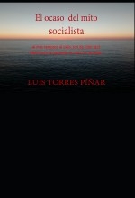 Libro El Ocaso del Mito Socialista, autor Editorial Alvi Books
