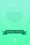 MASCARILLAS: Todo lo que necesitas saber